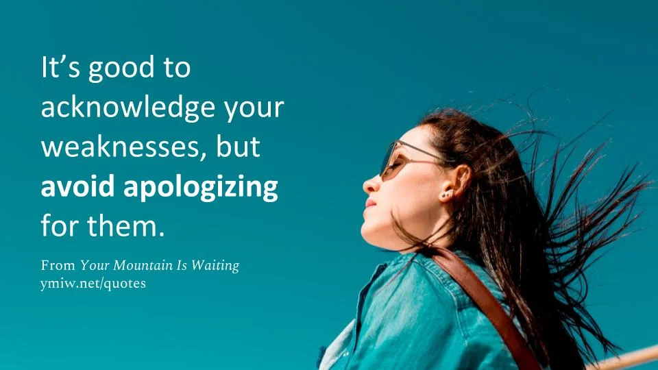 Quote - Acknowledge Your Weaknesses
