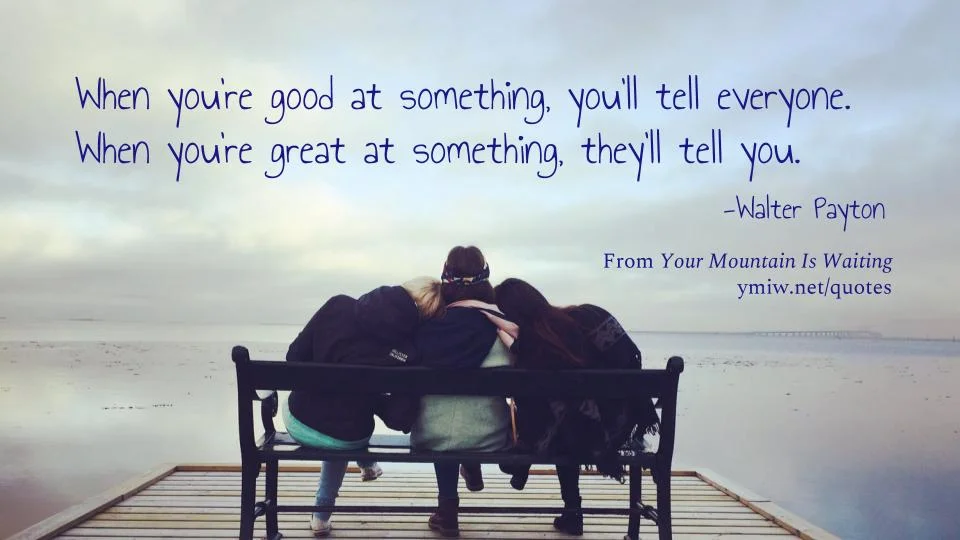 Quote - Being Good At Something