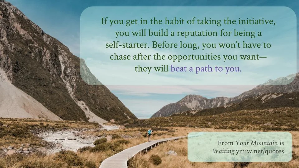 Quote - Habit of Initiative