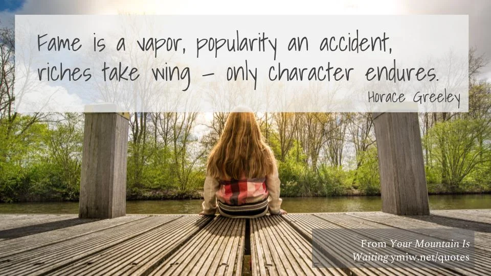 Quote - Character Endures