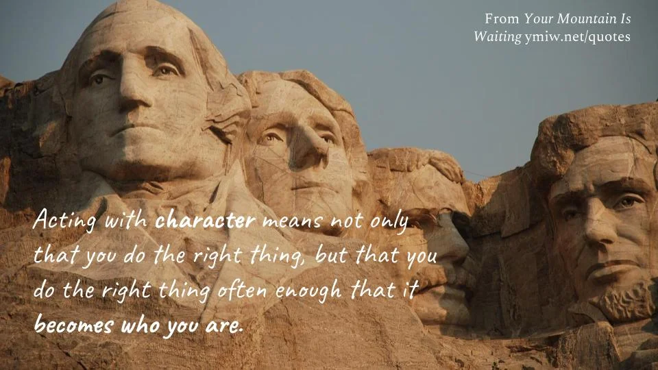 Quote - Doing the Right Thing