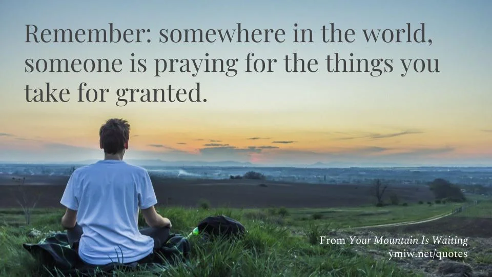 Quote - Things You Take for Granted