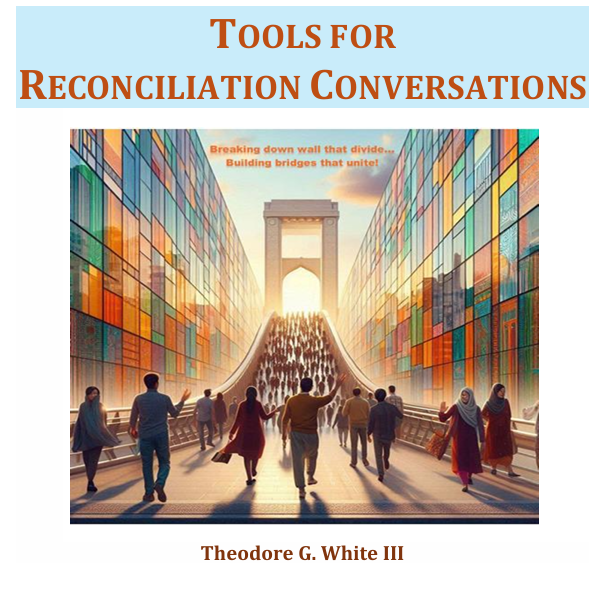 Tools for Reconciliation Conversations