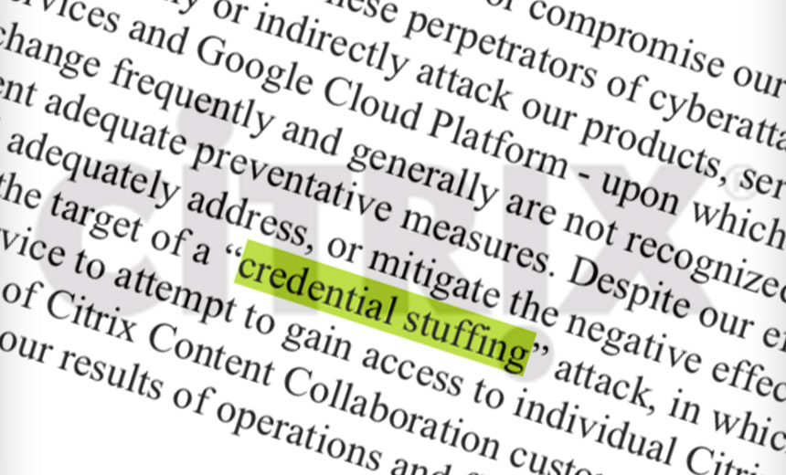 Citrix was hit with a credential stuffing attack, made worse by IP address spraying