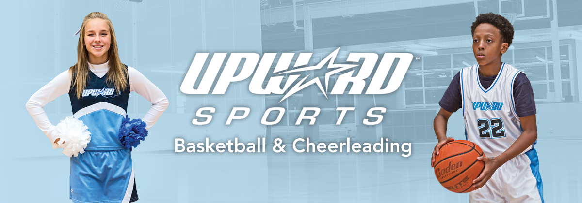 Upward Basketball and Cheerleading Registration