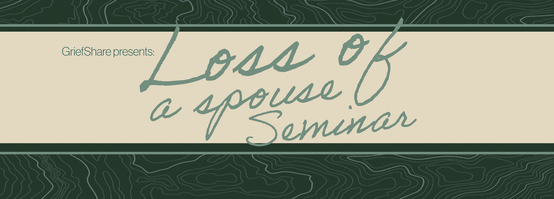 GriefShare | Loss of a Spouse Seminar