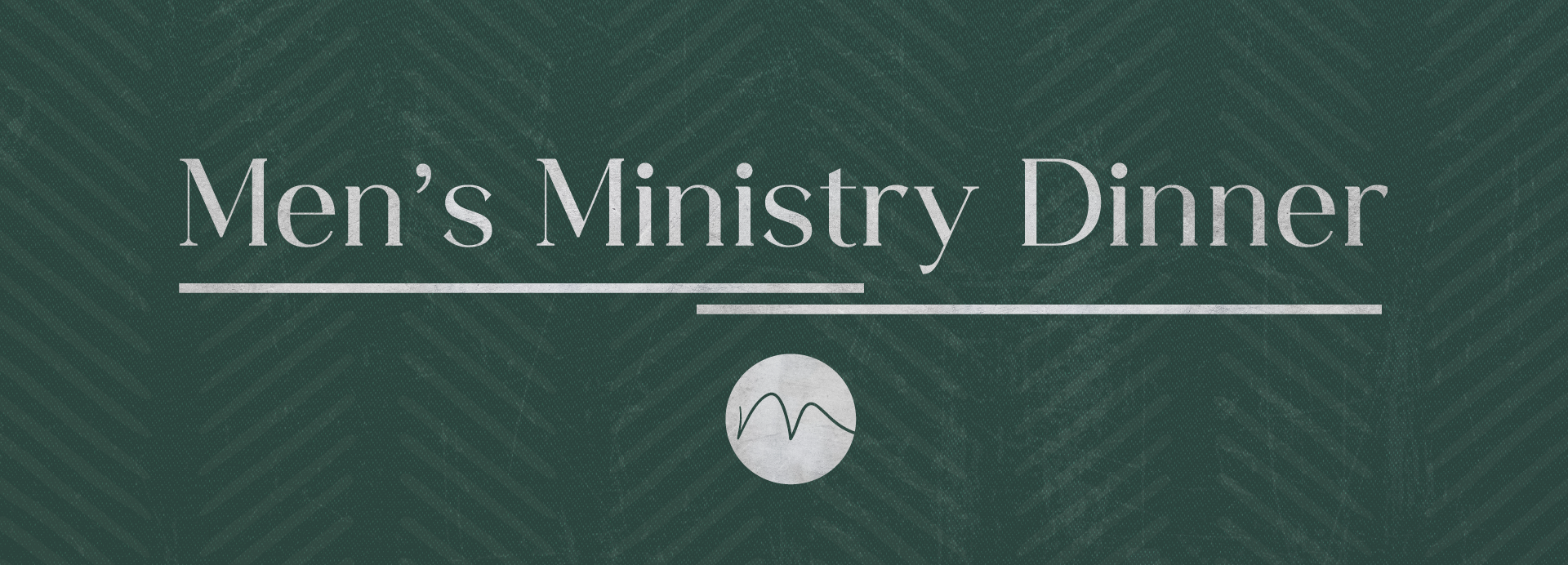 Men's Ministry Dinner