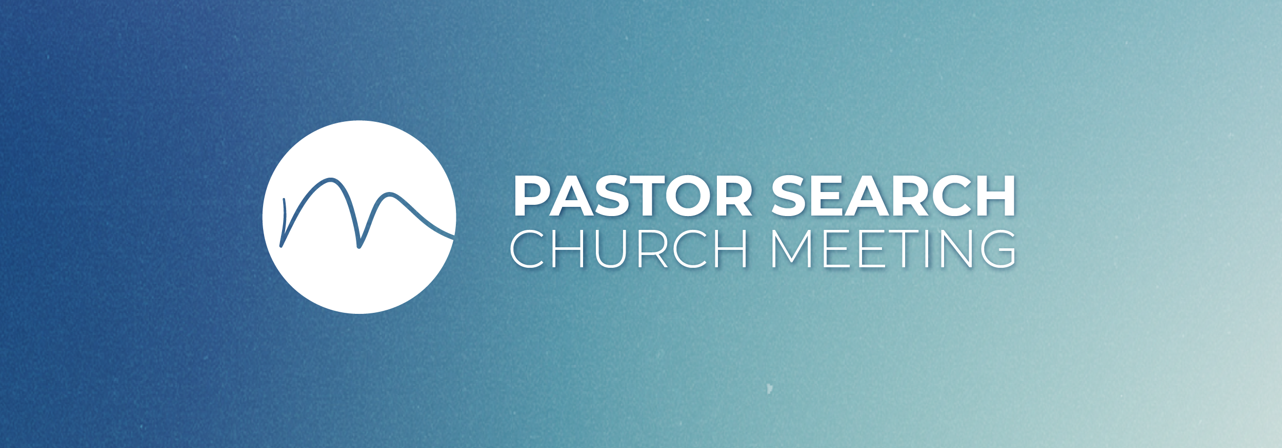 Pastor Search Church Meeting