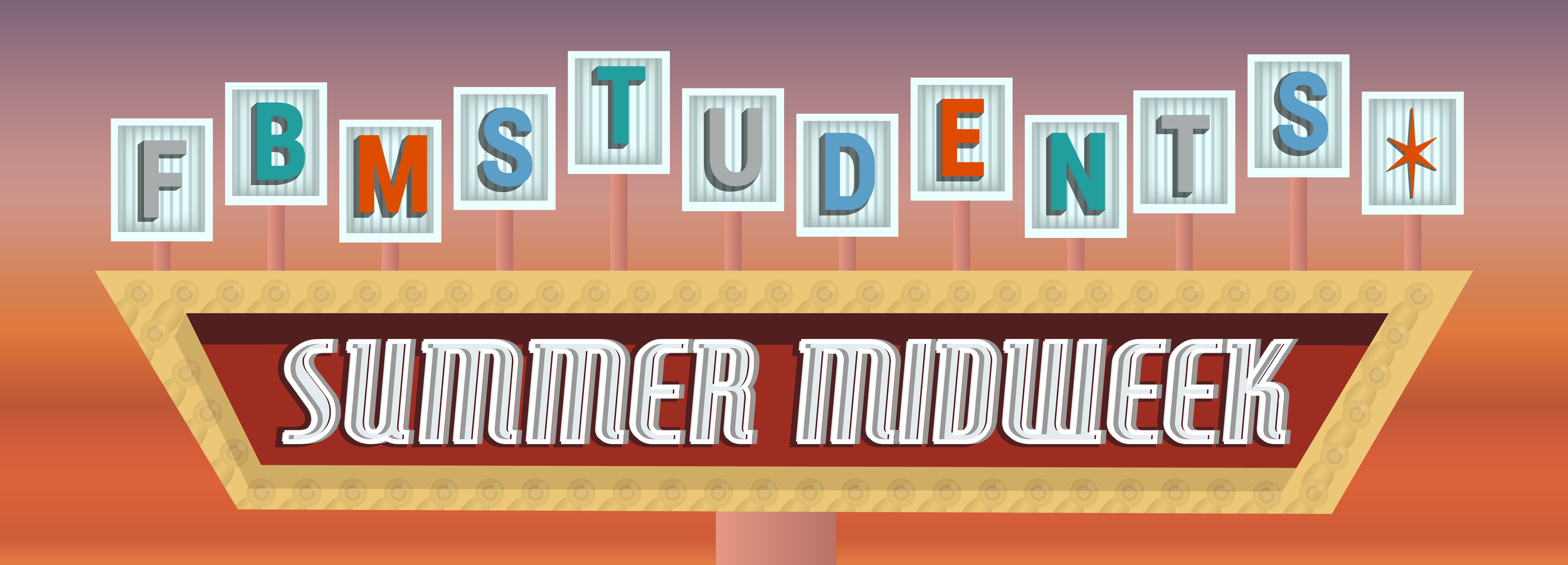 fbmstudents | Summer Midweek 2026