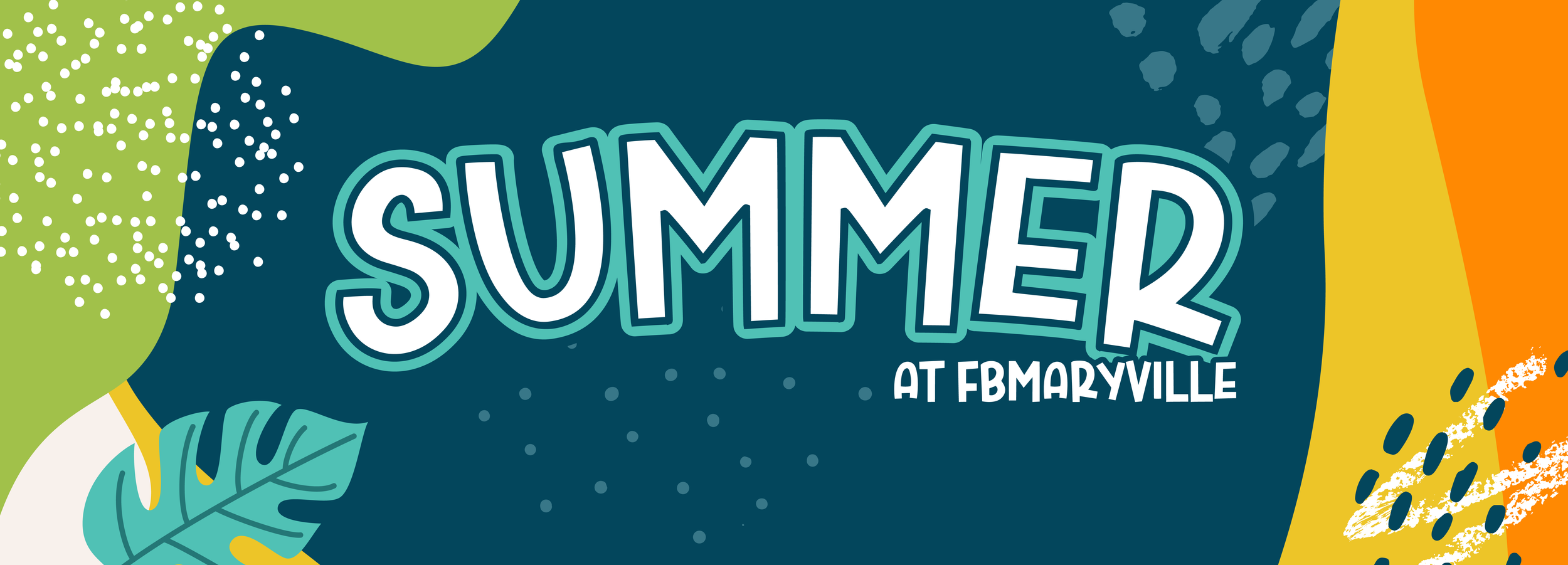 Summer at FBMaryville