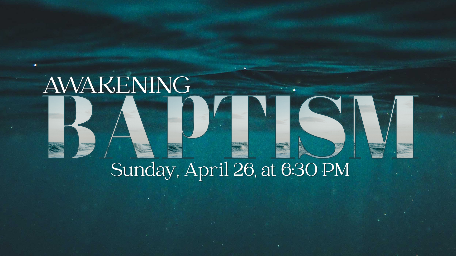 Awakening Baptism