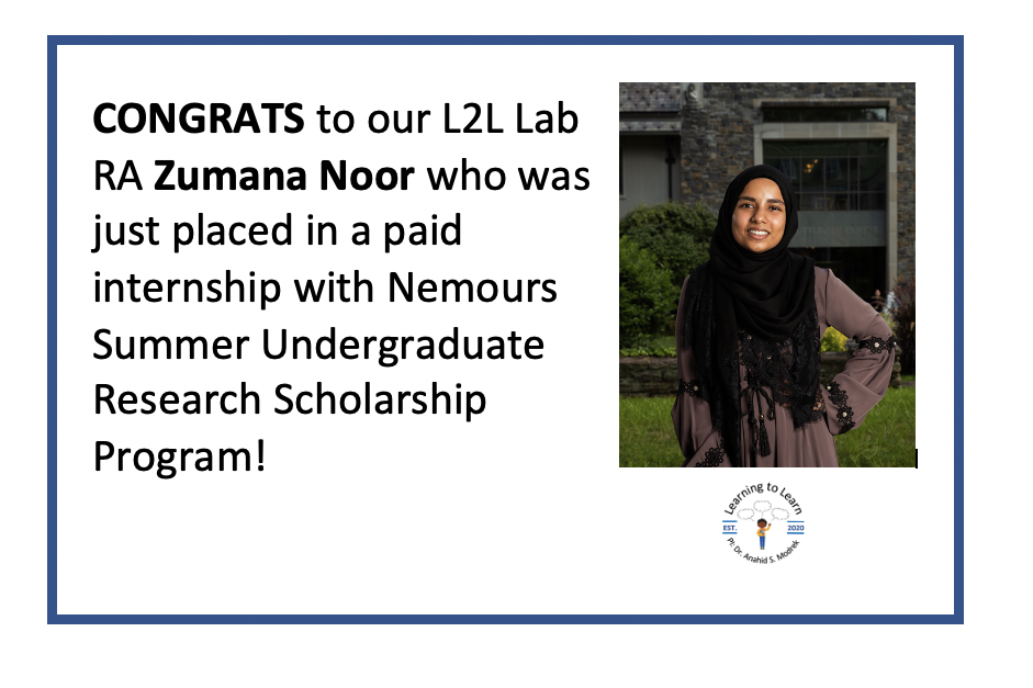 Congrats to L2L Lab RA, Zumana, on her Summer Fellowship!