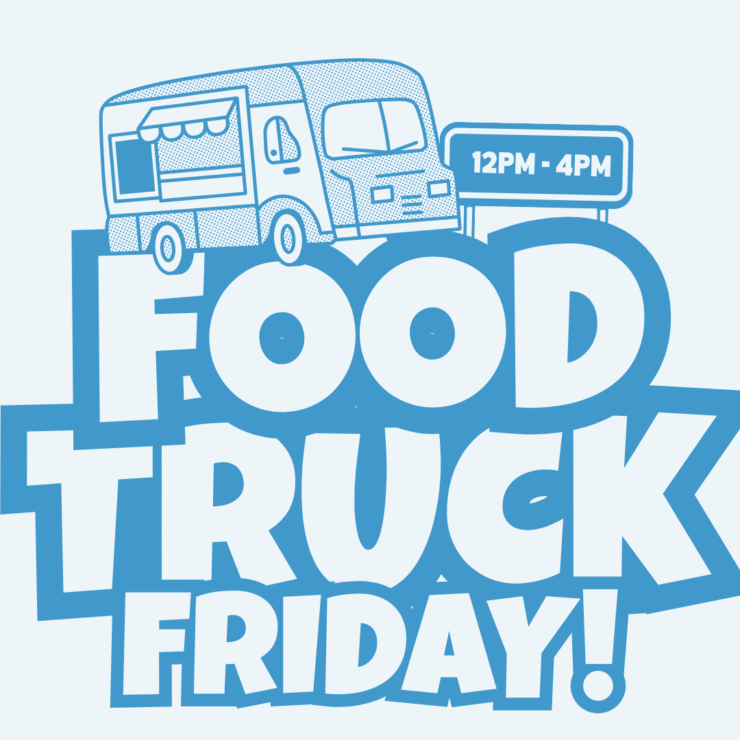 fOOD TRUCK FRIDAY