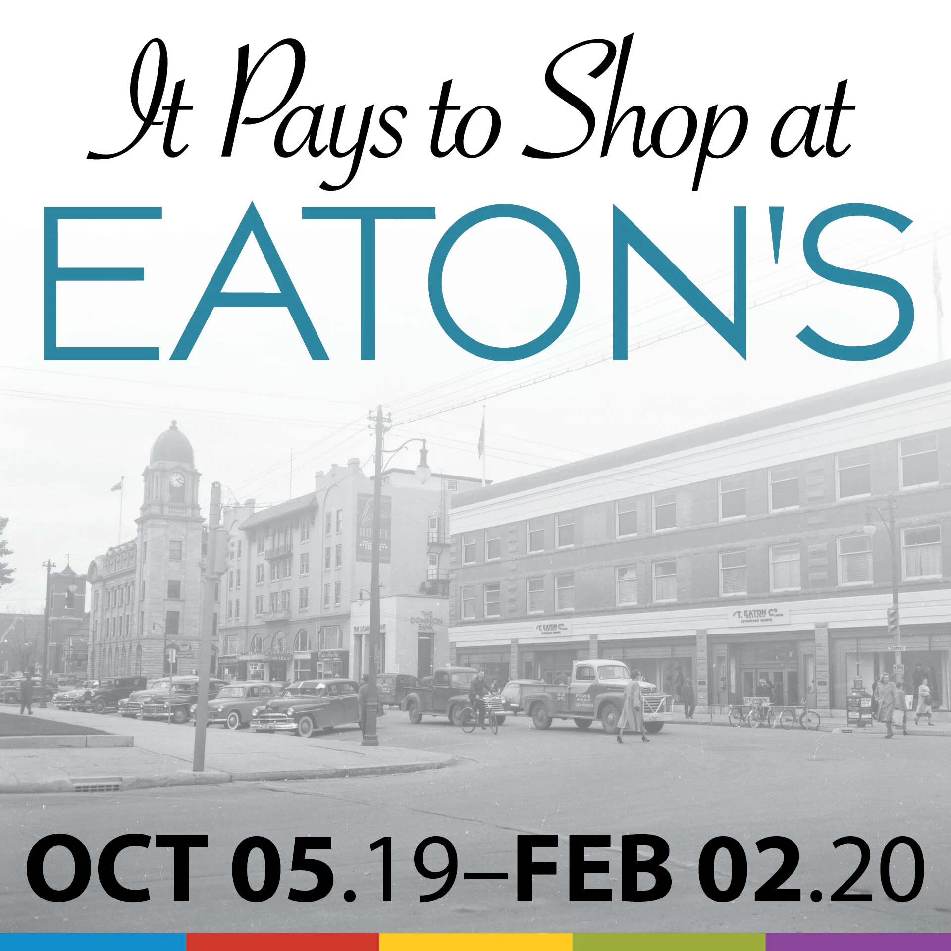 It Pays to Shop at Eaton's