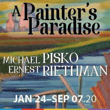 A Painter's Paradise: Michael Pisko and Ernest Riethman