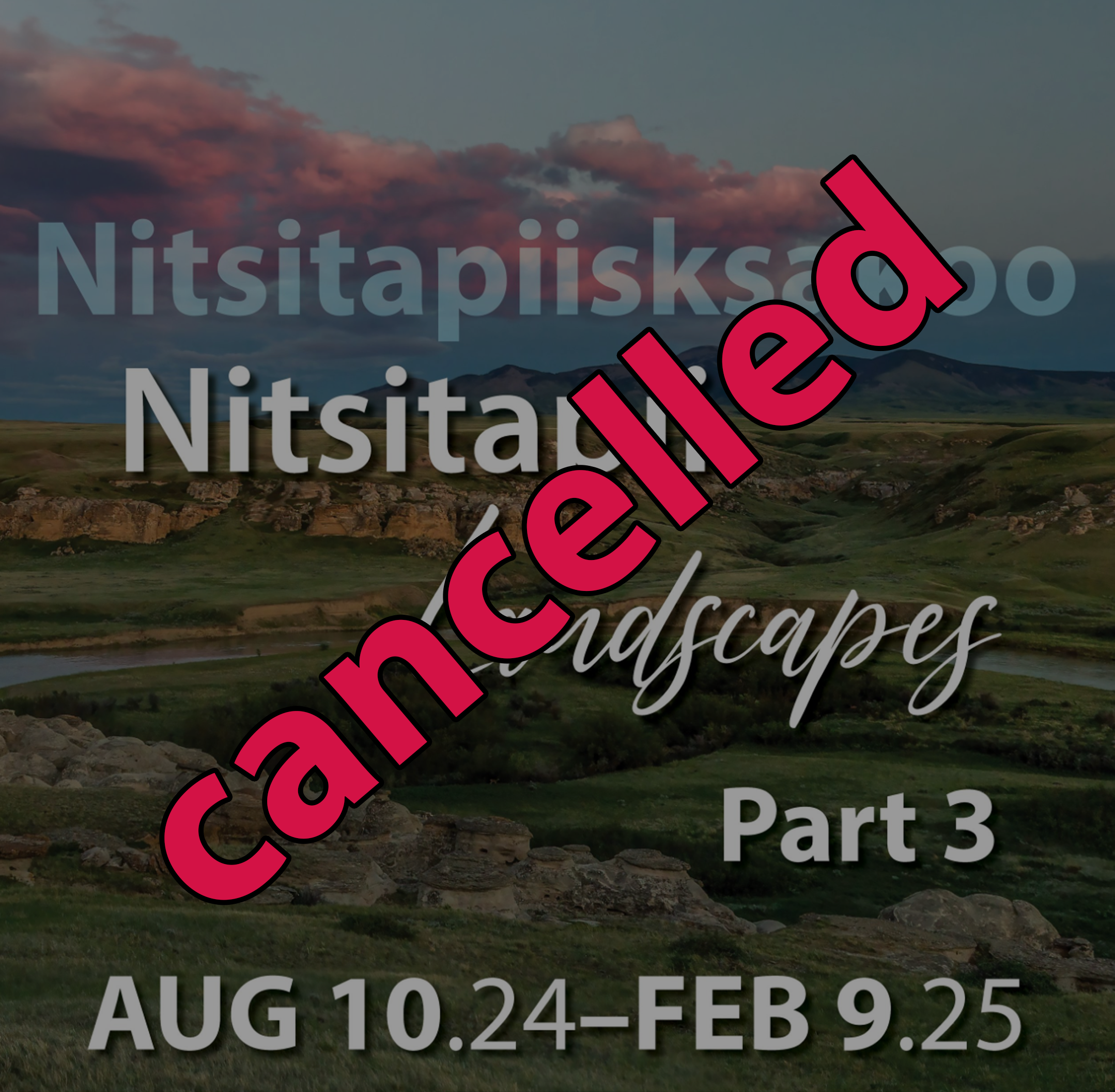 CANCELLED - Hands on History: Niitsitapi Landscapes 
