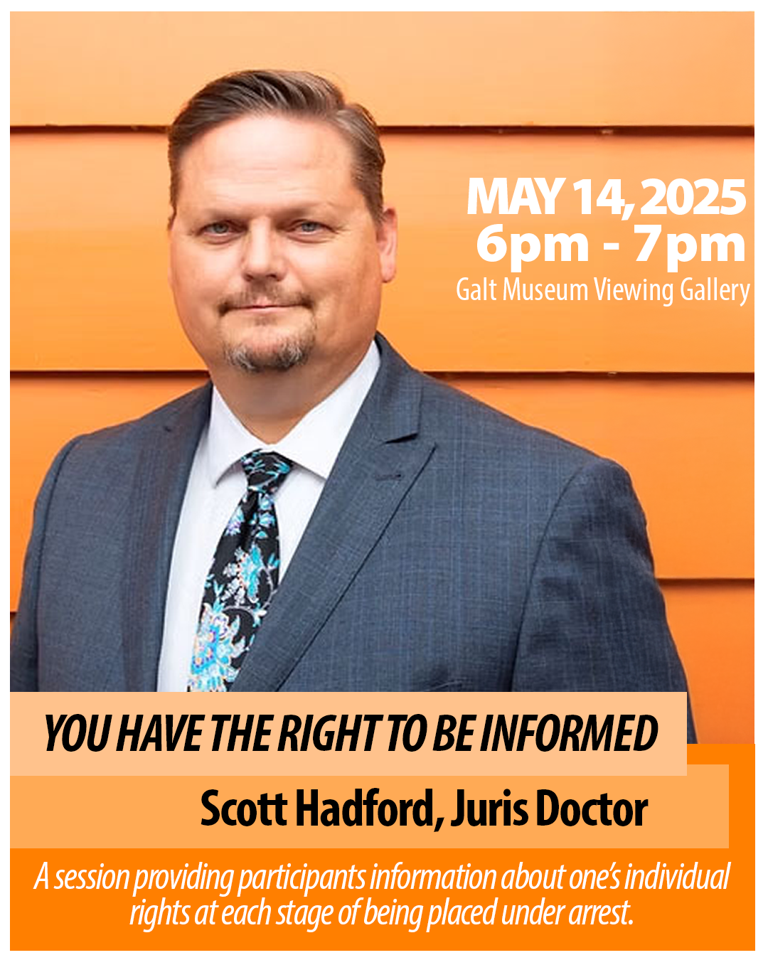 Scott Hadford, Juris Doctor: "You Have the Right to Be Informed"