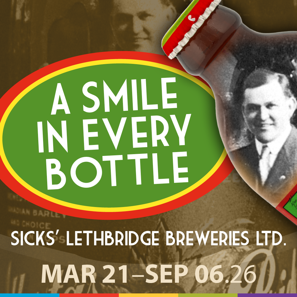 A Smile in Every Bottle—Sicks’ Lethbridge Breweries Ltd.