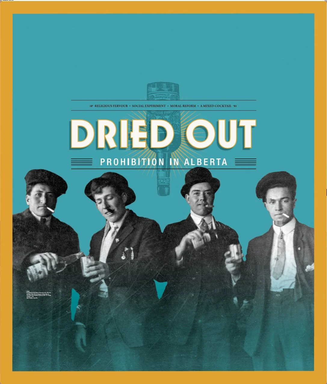 Dried Out: Prohibition in Alberta