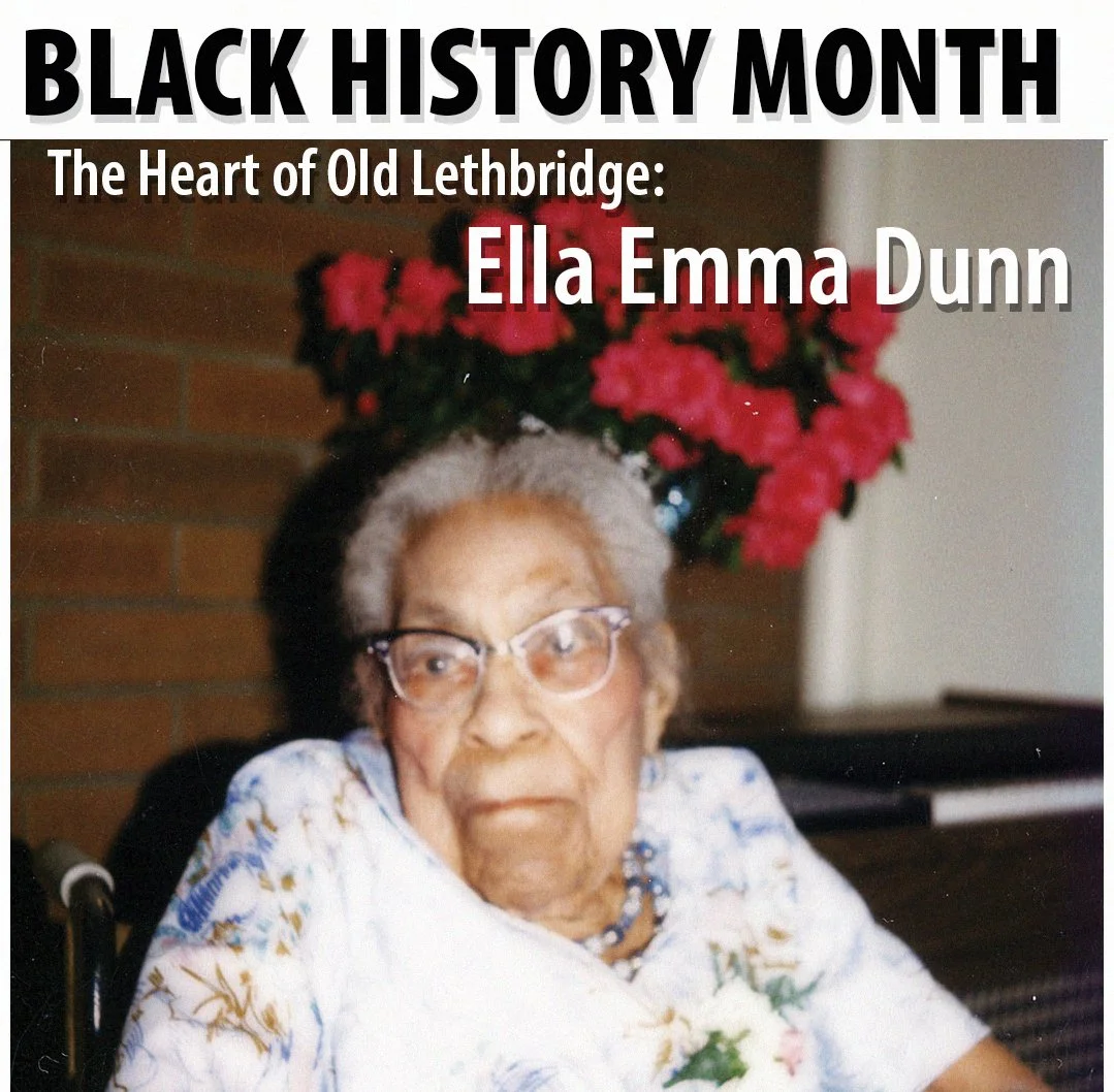 The Heart of Old Lethbridge: Ella Emma Dunn