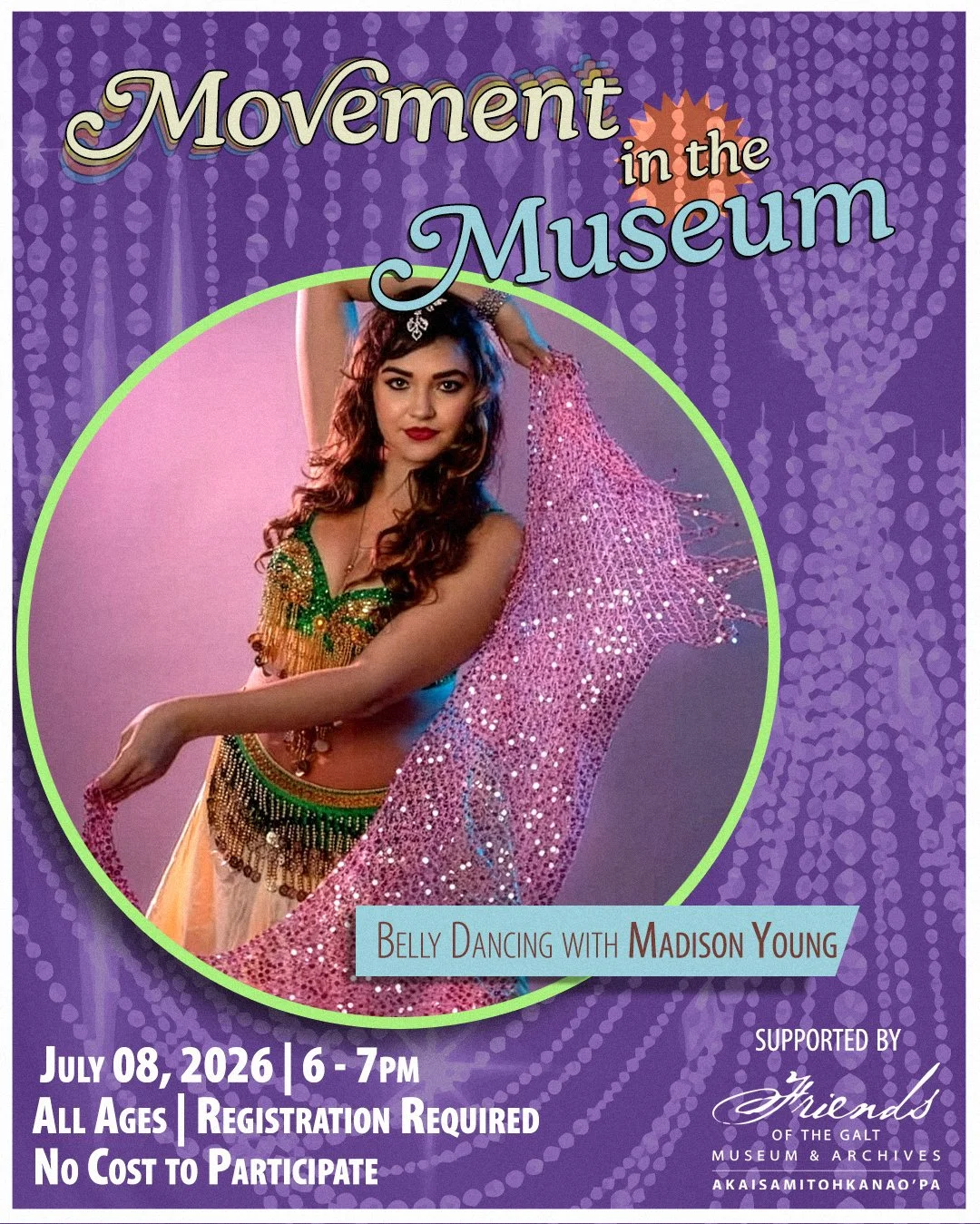 Movement in the Museum: Belly Dancing w/ Madison Young