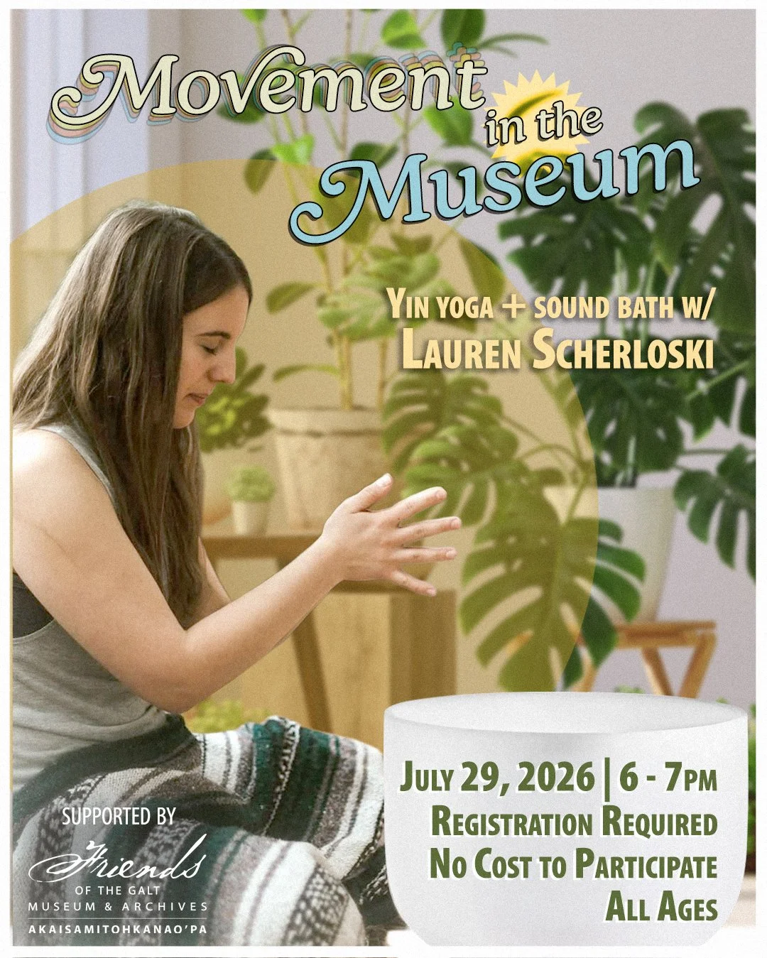 Movement in the Museum: Yin Yoga and Soundbath w/ Lauren Scherloski 