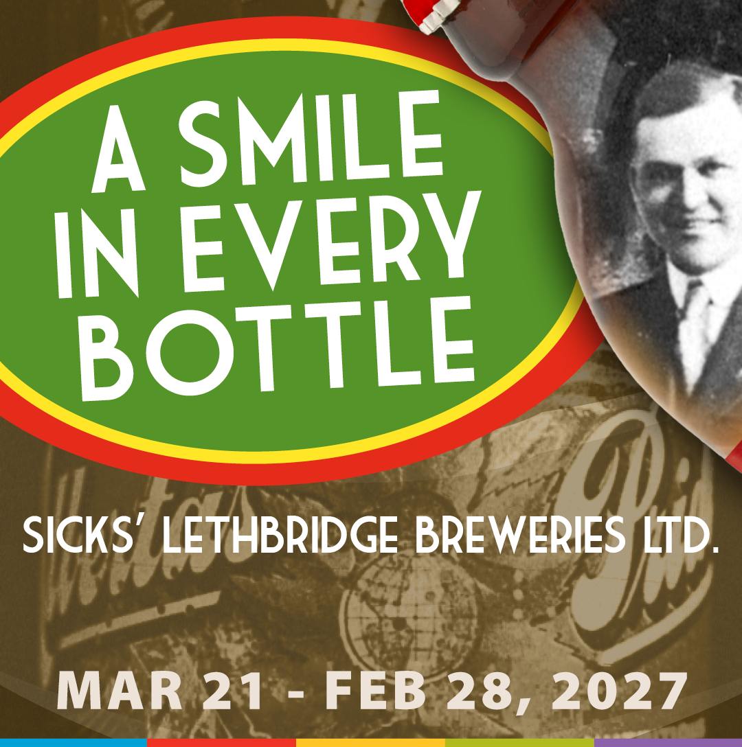 A Smile in Every Bottle—Sicks’ Lethbridge Breweries Ltd.