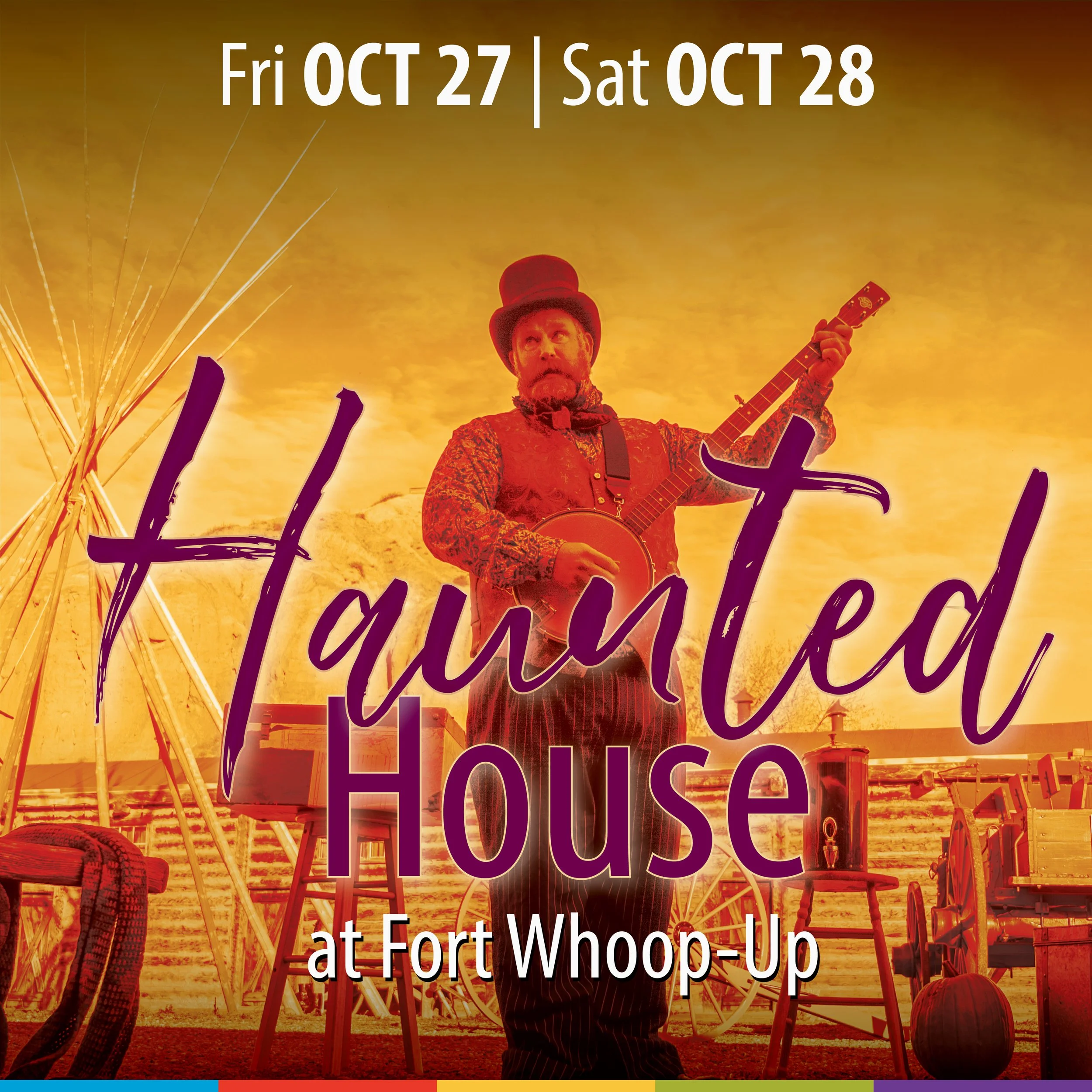 Haunted House at Fort Whoop-Up