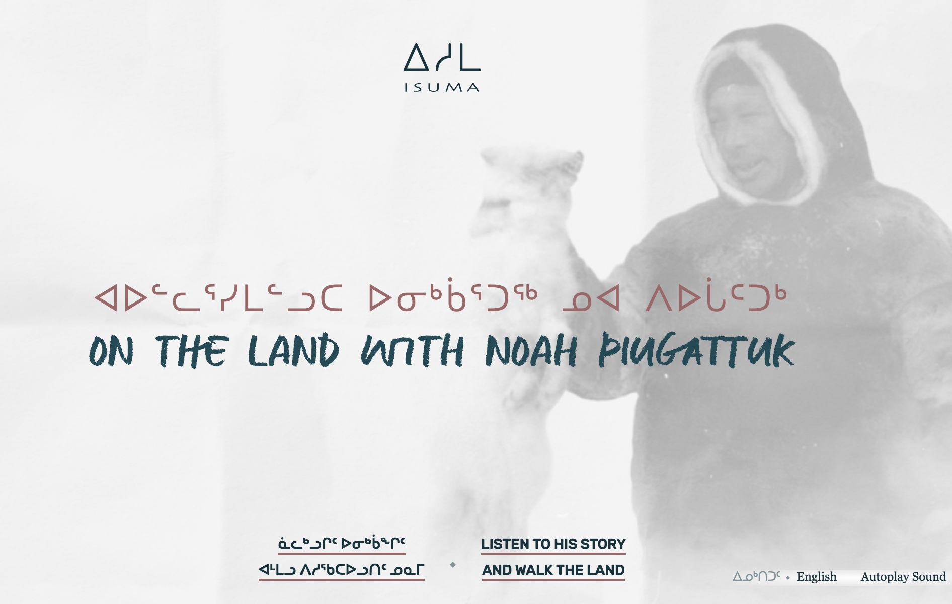 On the Land with Noah Piugattuk - Interactive Story Map