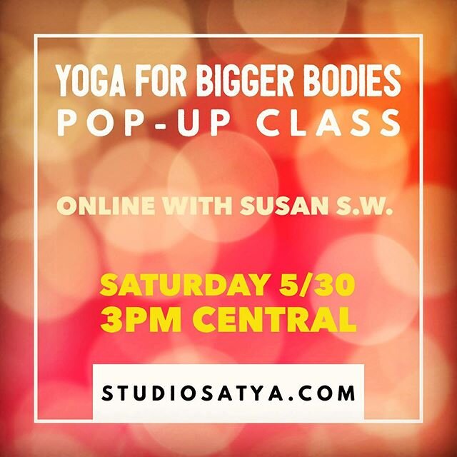 Yoga peeps! Come join me online for a body-positive pop-up yoga class this Saturday through @studio_satya_austin. The practice will be tailored to people with bigger bodies, and people of all sizes and abilities are welcome! 🧘🏽&zwj;♂️🧘🧘🏿#yogaint