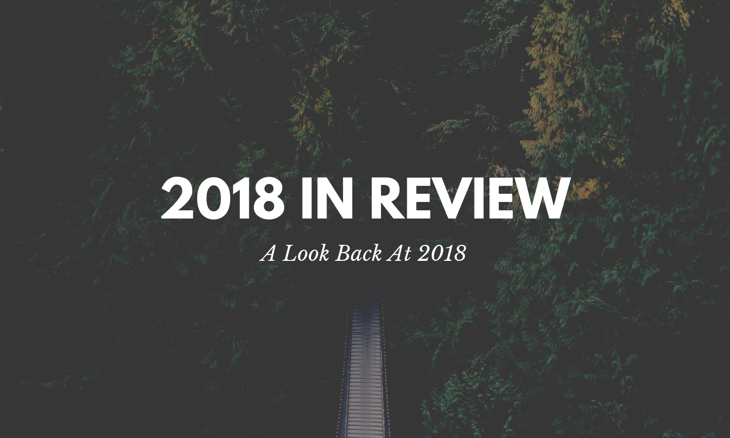 2018 In Review
