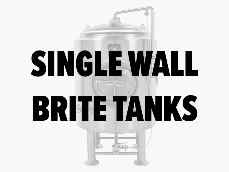Single wall Brite Tanks