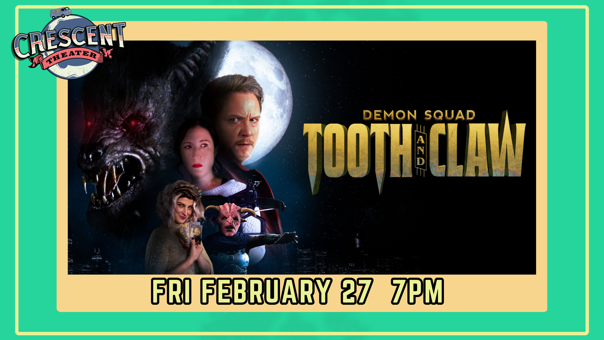 Demon Squad: Tooth and Claw to Screen at Crescent Theater
