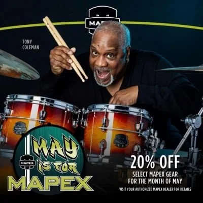 Mapex “May is for Mapex” Celebration