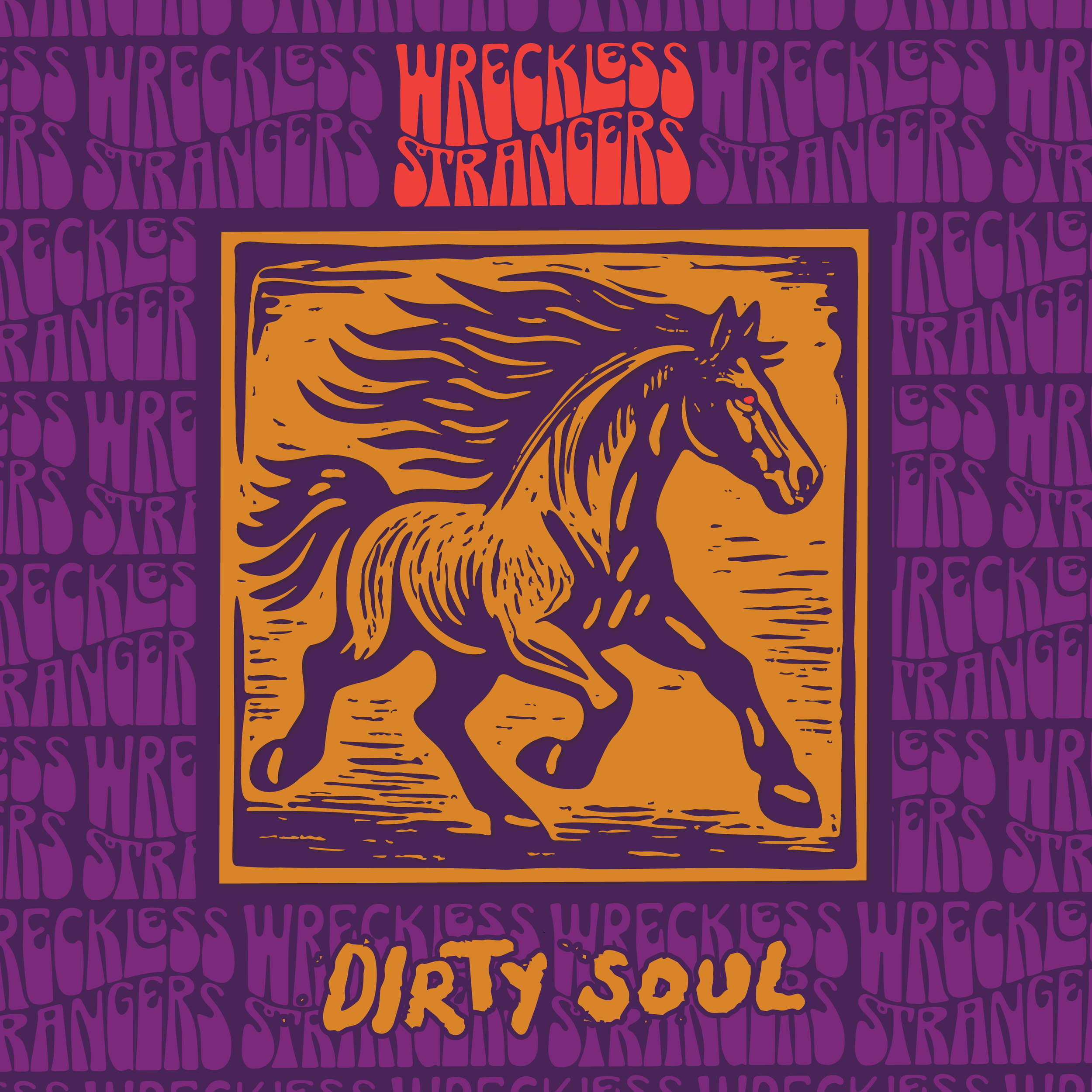 Wreckless Strangers’ New Single, “Dirty Soul,” Sets the Tone for Upcoming EP