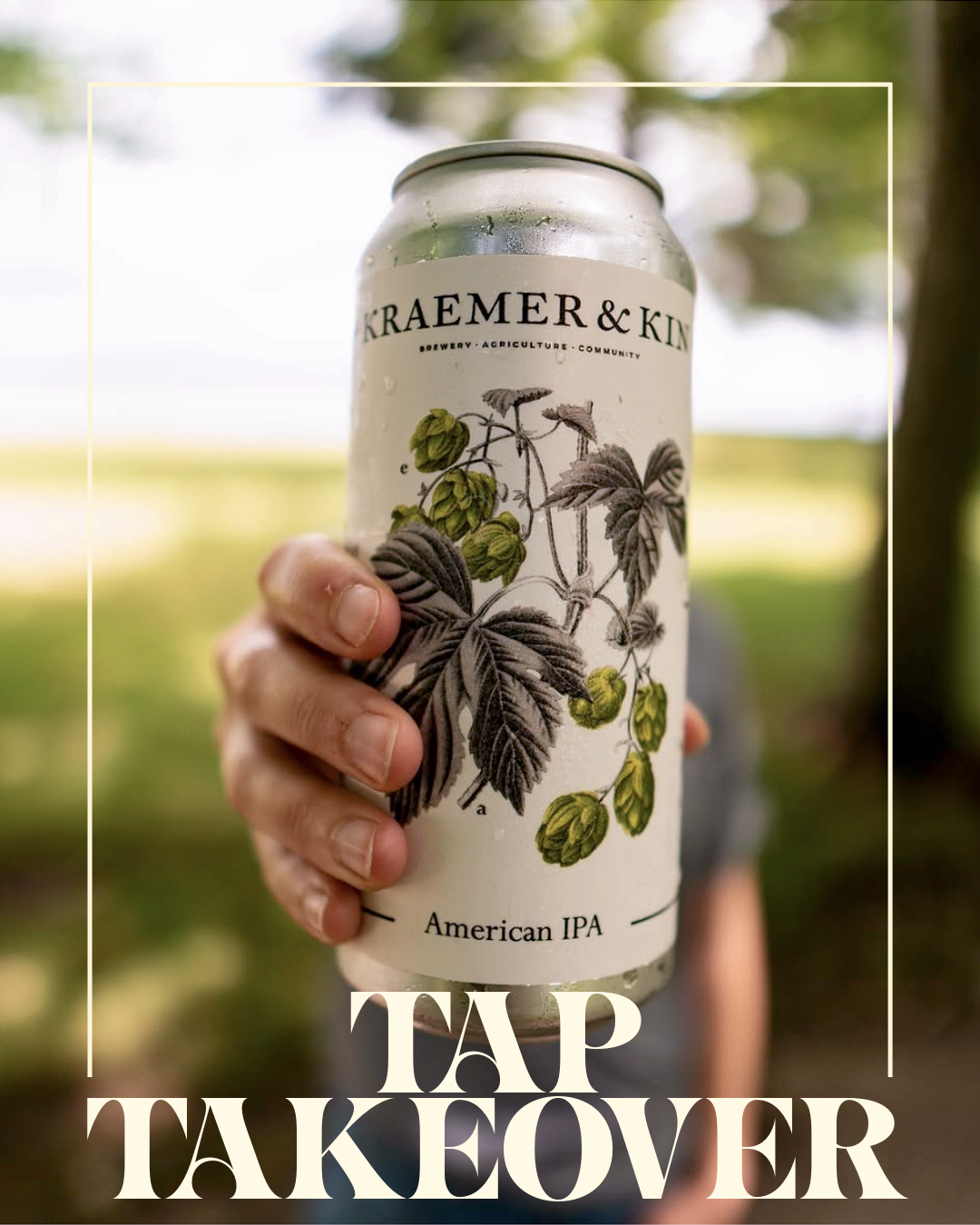 Tap Takeover with Kraemer & Kin