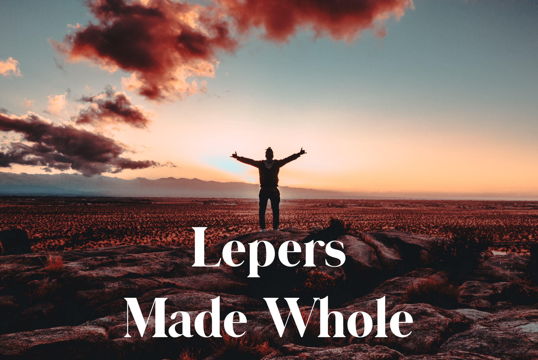 Lepers Made Whole