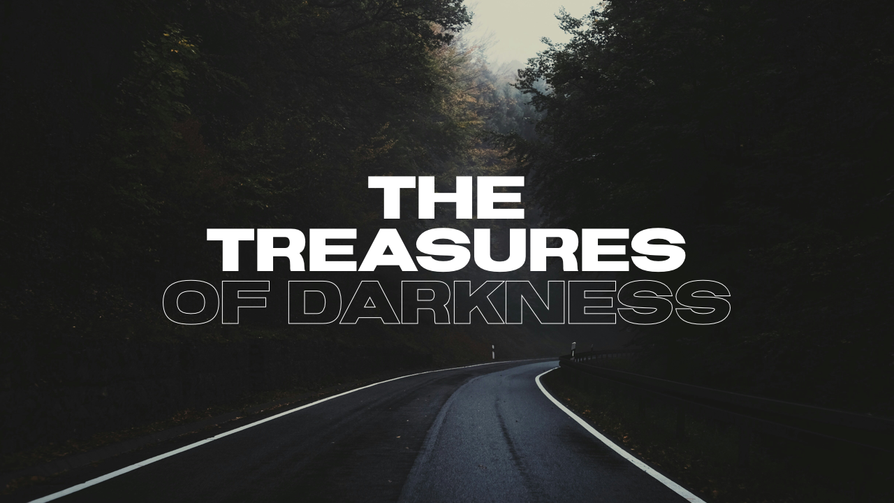 The Treasures of Darkness
