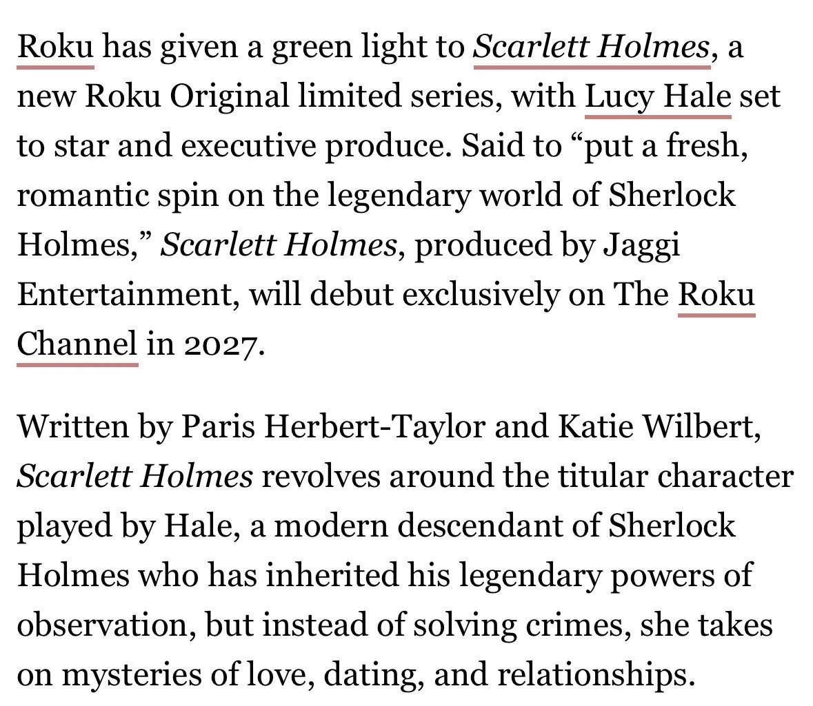 Lucy Hale to Star in Roku Series Scarlett Holmes Written by Katie Wilbert and Paris Herbert-Taylor