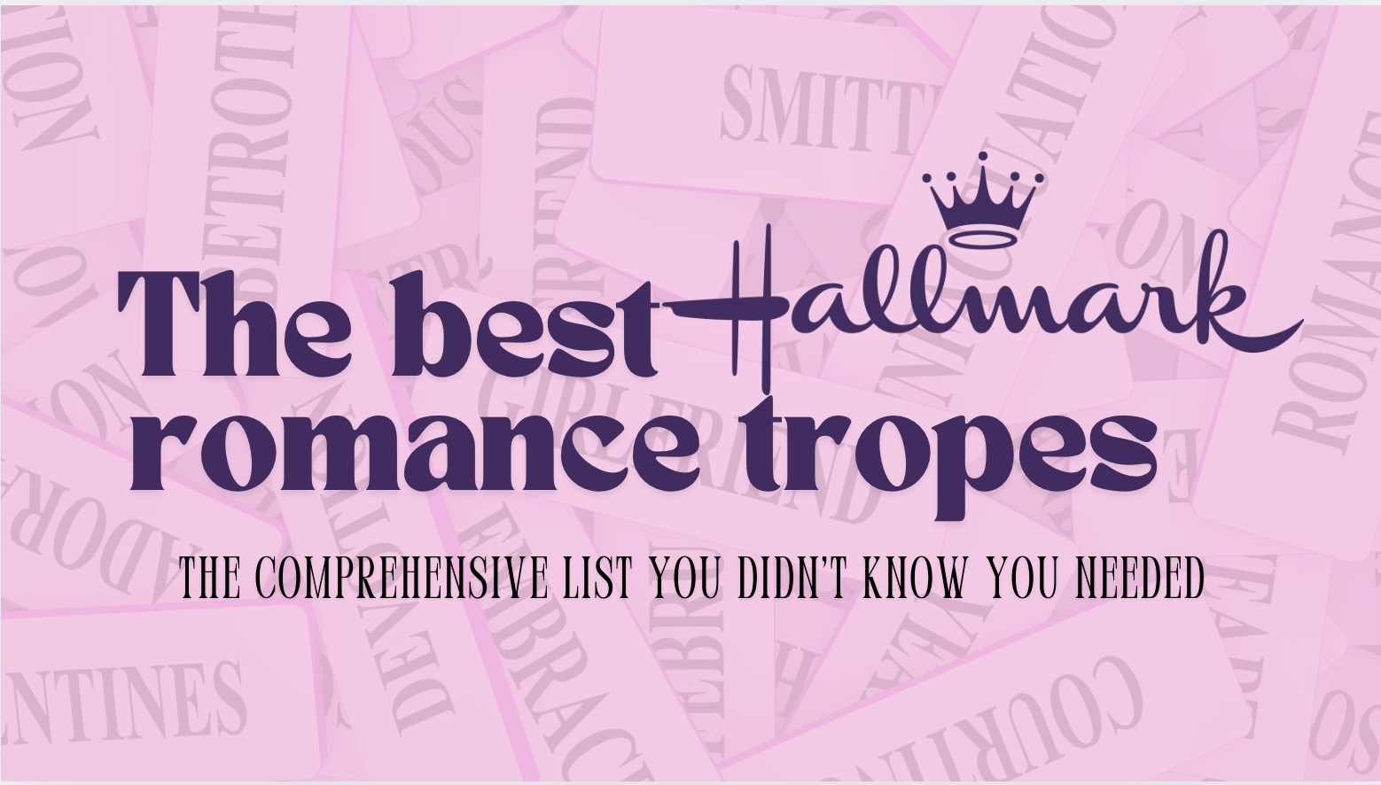 The Best Hallmark Romance Tropes