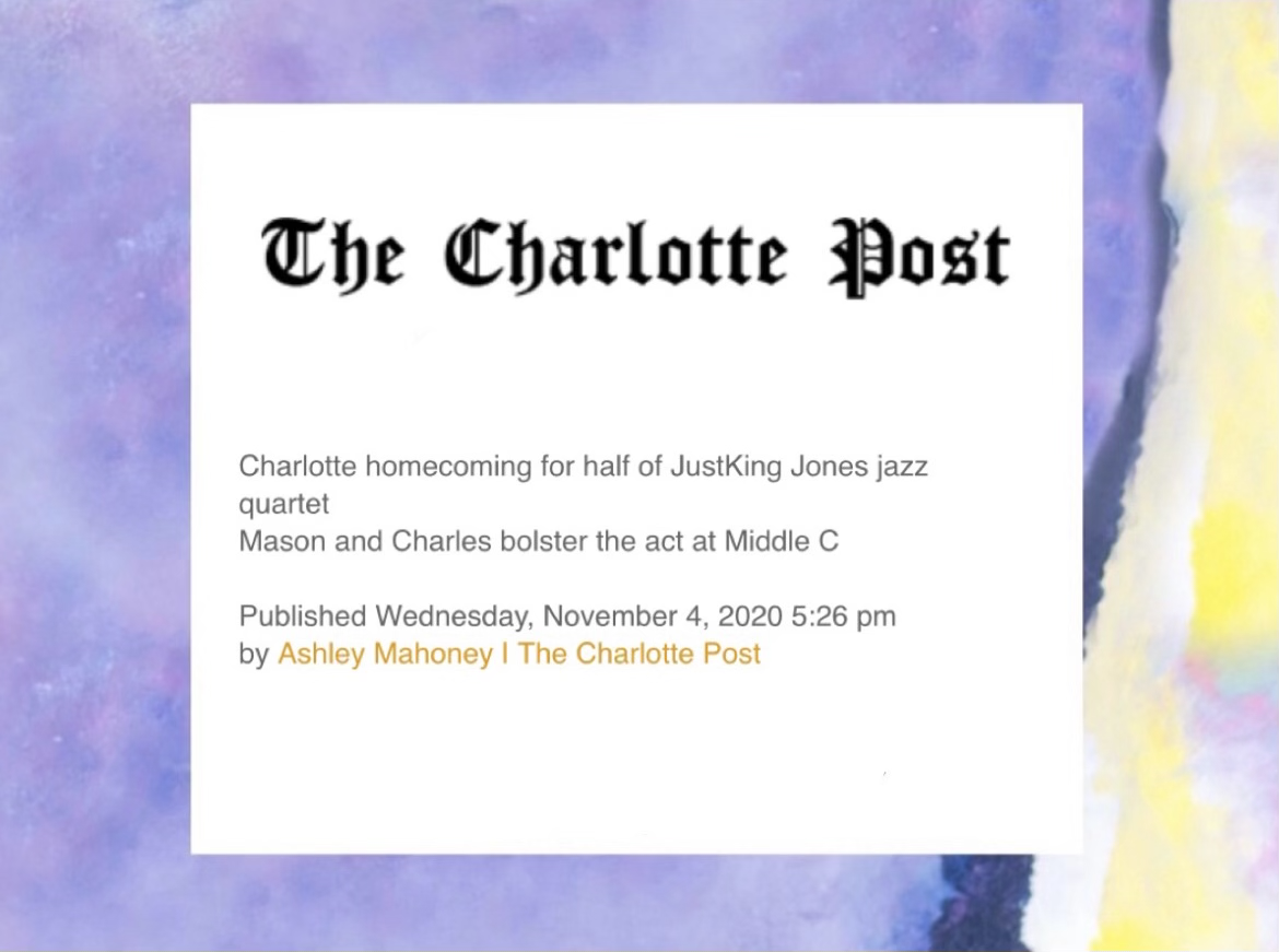 The Charlotte Post - JustKing Jones