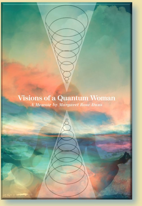 Visiona of a Quantum Woman