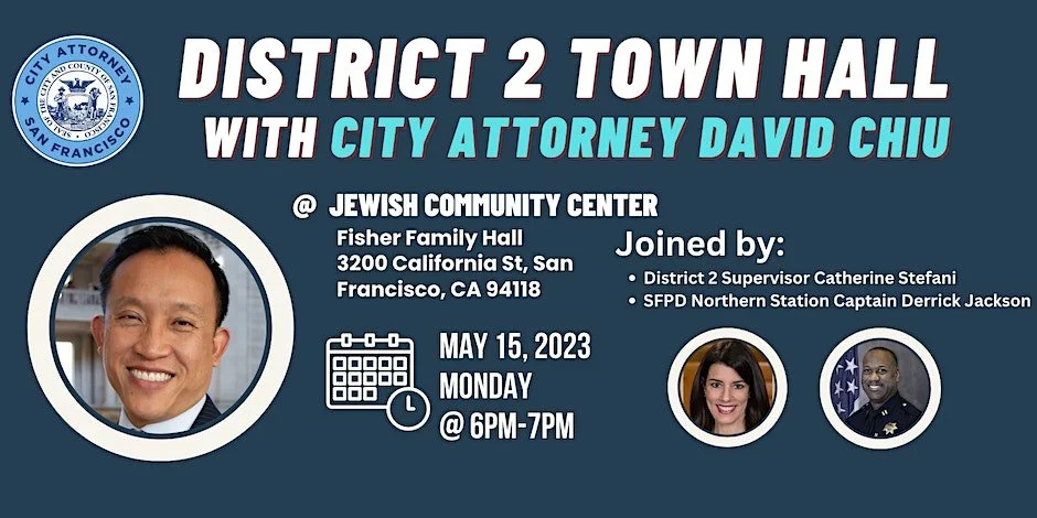 District 2 Town Hall with City Attorney David Chiu, District 2 Sup. Stefani, and SFPD Northern Station Captain Derrick Jackson