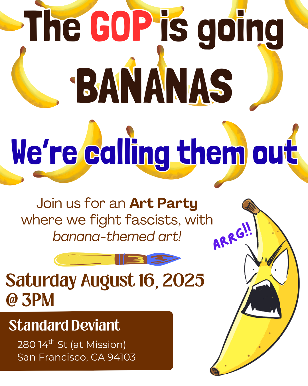 The GOP is going BANANAS - We're calling them out! Art party at Standard Deviant