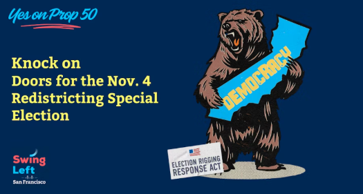Prop 50 Canvassing in San Francisco with Swing Left SF