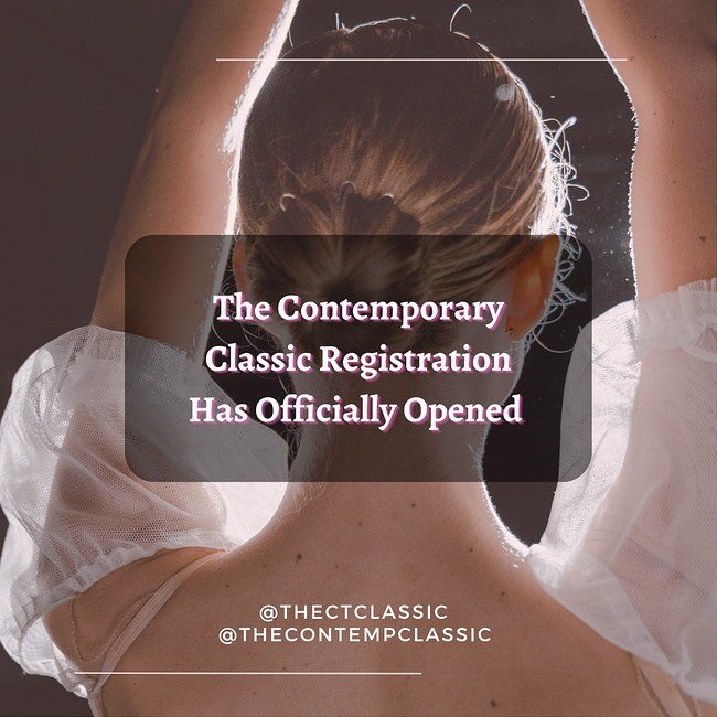 Registration for the @thecontempoclassic is officially OPEN! 

Make sure to follow our Contemporary Classic page for all the latest announcements! 

#ctclassic #contempoclassic #contemporaryballet