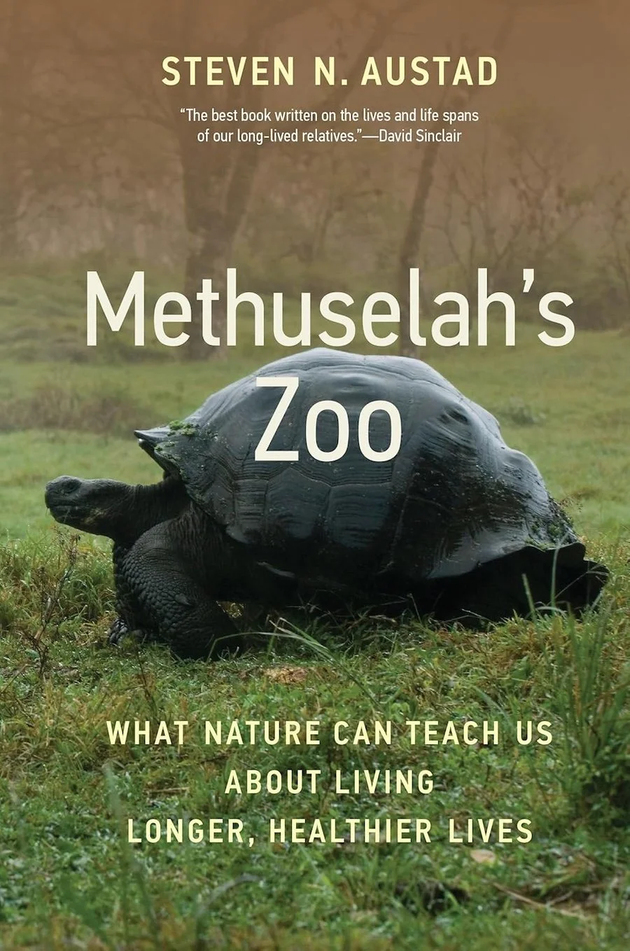 Methuselah's Zoo | Steven N. Austad, PhD