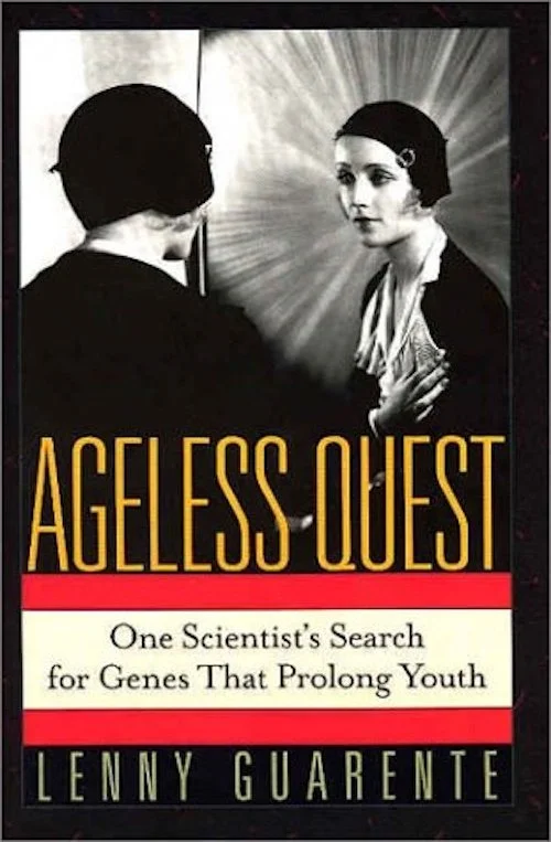 Ageless Quest | Leonard Guarente, PhD