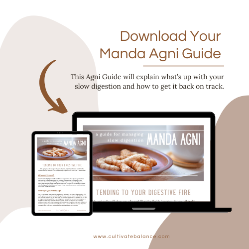 Manda Agni Guide for Slow Digestion by Cultivate Balance.png