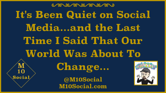 It's Been Quiet on Social Media...BLOG.png